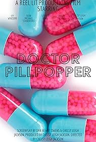 Doctor Pillpopper (2022)