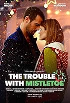 Rachel Melvin and Thomas Beaudoin in The Trouble with Mistletoe (2017)