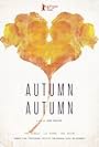 Autumn, Autumn (2016)