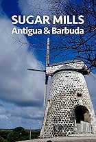 Sugar Mills Antigua & Barbuda (2020)