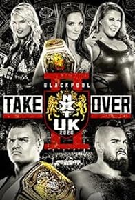 Primary photo for NXT UK TakeOver: Blackpool II