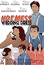 Hot Mess in a Wedding Dress (2019)