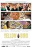 Yellow Bird (2023) Poster