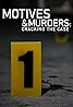 Motives & Murders: Cracking the Case (TV Series 2012– ) Poster