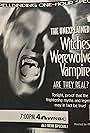 The Unexplained: Witches, Werewolves & Vampires (1994)