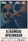 El Hombre Aficionado (2016)