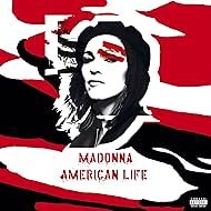 Madonna in Madonna: American Life (2003)