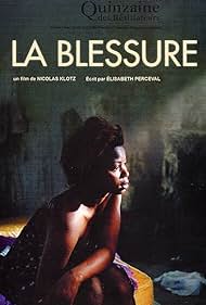 La blessure (2004)