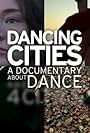 Dancing Cities (2013)