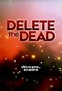 Delete the Dead