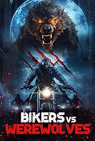 Primary photo for Bikers vs Werewolves