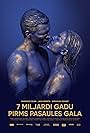 7 Miljardi Gadu Pirms Pasaules Gala (2018)