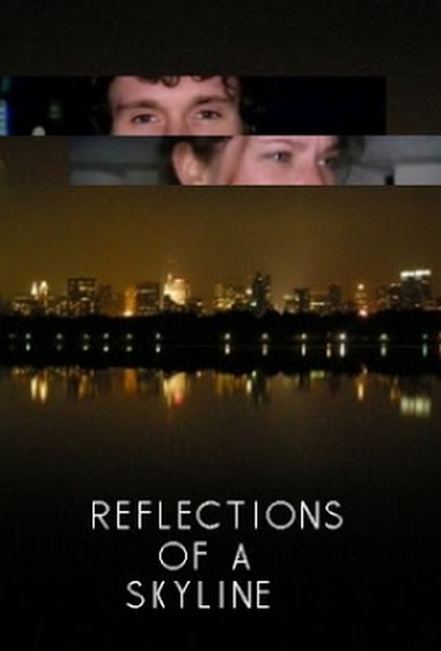 Reflections of a Skyline (2008)