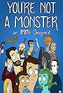 You're Not A Monster Full Series