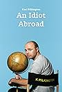 Karl Pilkington in An Idiot Abroad (2010)