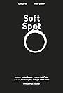 Soft Spot (2017)