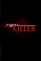 It Takes a Killer (2016)