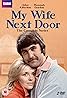 My Wife Next Door (TV Series 1972–1973) Poster