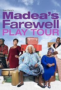 Primary photo for Madea's Farewell Play