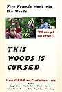 This Woods Is Cursed (2015)