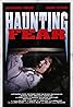 Haunting Fear (Video 1990) Poster