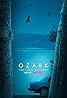 Ozark (TV Series 2017– ) Poster