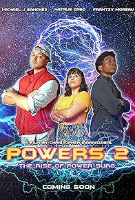 Primary photo for Powers 2: The Rise of Power Surg