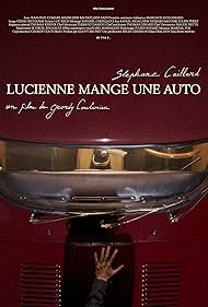 Lucienne mange une auto (2019)