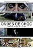 Ondes de choc (TV Mini Series 2018– ) Poster