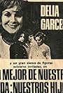 Delia Garcés in Lo mejor de nuestra vida... nuestros hijos (1967)