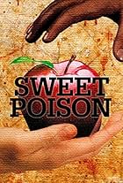 Sweet Poison (2012)