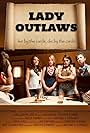 Christia Madacsi, June Griffin Garcia, Lisa Belcher, David Allan Barrera, and Stephanie Slayton in Lady Outlaws (2020)