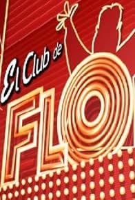 Primary photo for El club de Flo