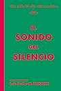 El sonido del silencio (2004)