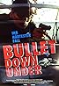 Bullet Down Under (1994) Poster