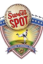 The Sweet Spot: A Treasury of Baseball Stories (2016)