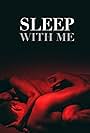 Sleep with Me (2015)