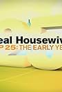 The Real Housewives Top 25: The Early Years (2010)