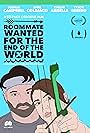 Joshua Joseph Campbell and April Colaiaco in Roommate Wanted for the End of the World (2018)