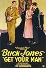 Buck Jones in Get Your Man (1921)