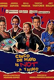 Mariana Gomez, Joey Balliro, Bella Mencia, Javiera Zapata, and Timothy Thatcher in Cinco de Mayo Is Not a Thing (2022)