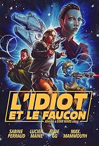 Primary photo for L'Idiot et le Faucon