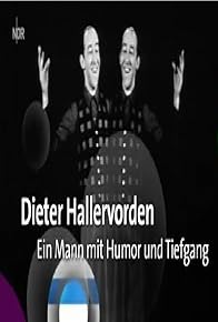 Primary photo for Dieter Hallervorden - Ein Mann mit Humor und Tiefgang