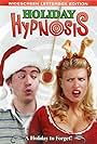 Holiday Hypnosis (2005)