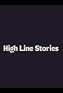 High Line Stories (2009)