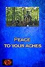 Peace to your aches (2022)