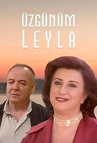 Primary photo for Üzgünüm Leyla