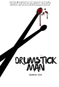 Primary photo for Drumstick Man