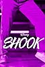 Shook (TV Series 2019) Poster