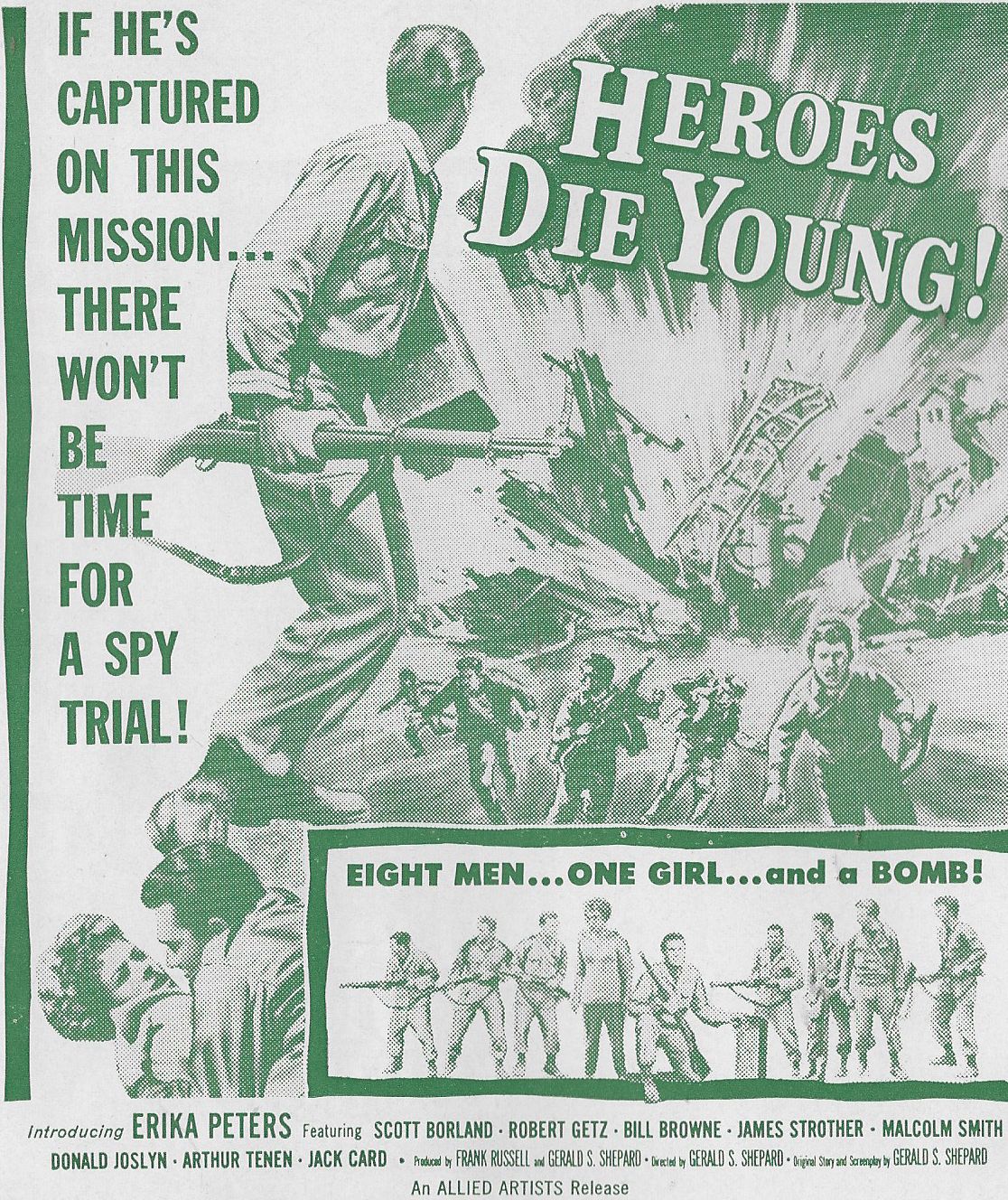 Scott Borland, Roger Browne, Jack Card, Robert Getz, Don Joslyn, Erika Peters, Malcolm Smith, James Strother, and Arthur Tenen in Heroes Die Young (1960)